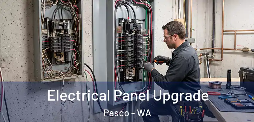  Electrical Panel Upgrade Pasco - WA