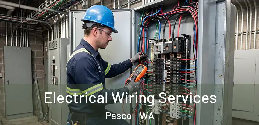  Electrical Wiring Services Pasco - WA