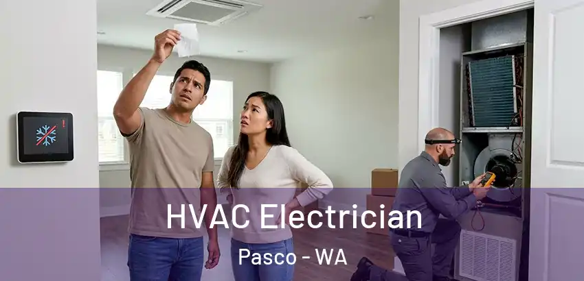 HVAC Electrician Pasco - WA