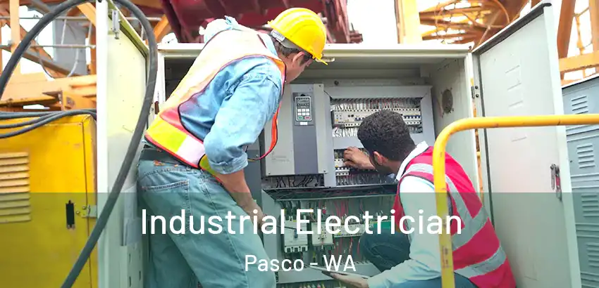  Industrial Electrician Pasco - WA