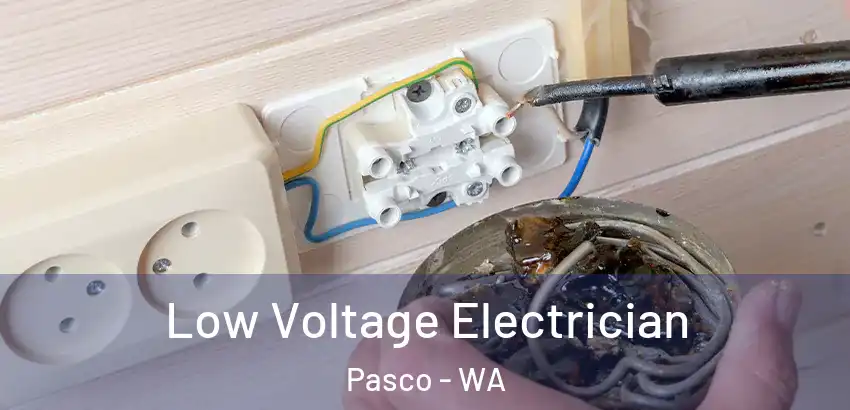 Low Voltage Electrician Pasco - WA